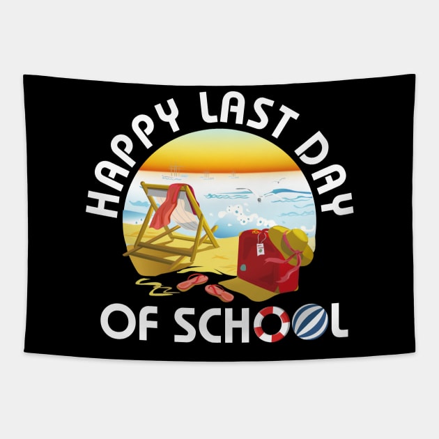 Happy Last Day Of School Tshirt End Of Year Gifts Shirt Tapestry by Kaileymahoney