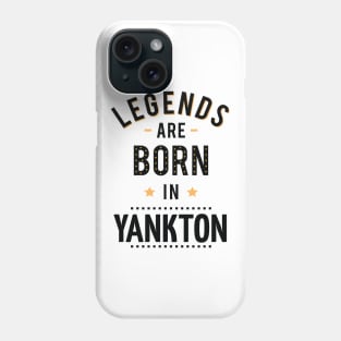 Legends Are Born In Yankton Phone Case