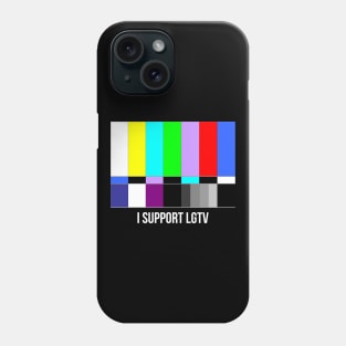 I SUPPORT LGTV Phone Case