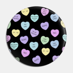 Mean Valentines Day Candy pattern Pin