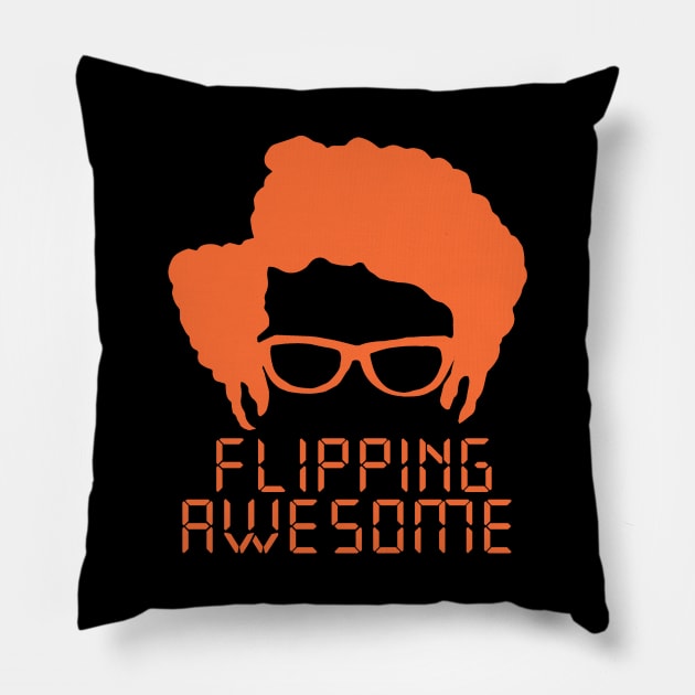 Flipping Awesome Pillow by Spock Jenkins