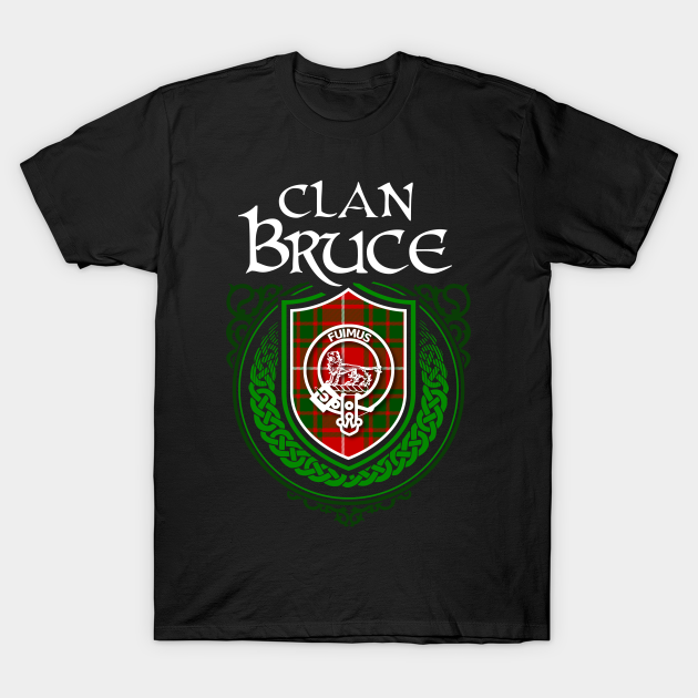 Clan Bruce Surname Scottish Clan Tartan Crest Badge - Scottish Clan - T-Shirt