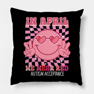 In April We Wear red Groovy autism acceptance Pillow