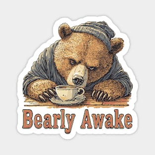 Bearly Awake Coffee Lover Bear - Comic Book Style Magnet