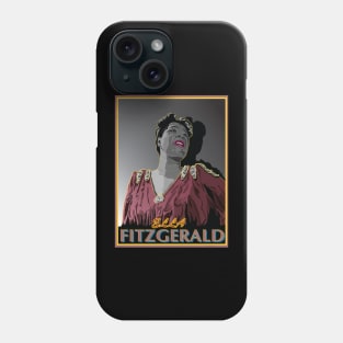 ELLA FITZGERALD AMERICAN JAZZ SINGER QUEEN OF JAZZ Phone Case