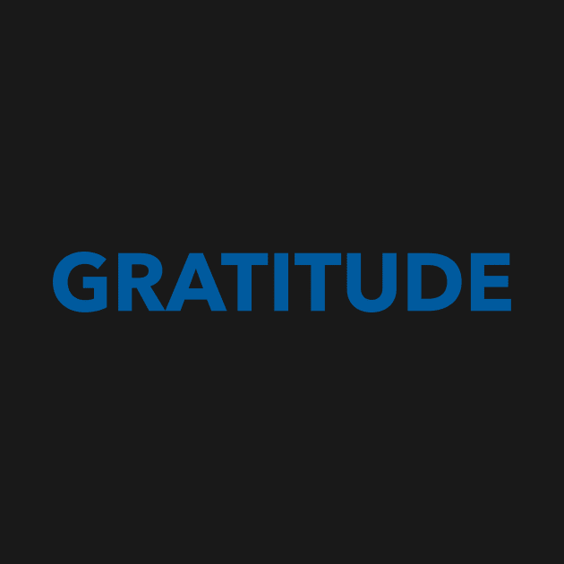 Gratitude Blue Typography by OptiVibe Wear