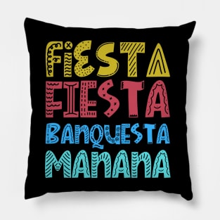 Fiesta Fiesta Banquesta Manana Pillow