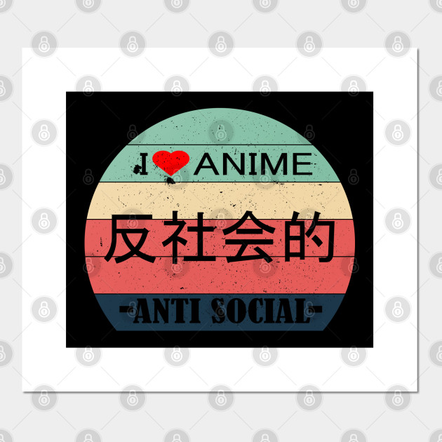 Anti Social Japanese Text Aesthetic Anime Vaporwave Shirt Anti Social Japanese Text Aesthetic Affiche Et Impression D Art Teepublic Fr