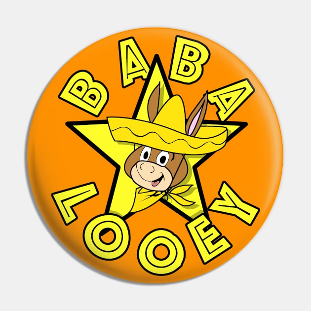 Baba Looey Pin by LuisP96