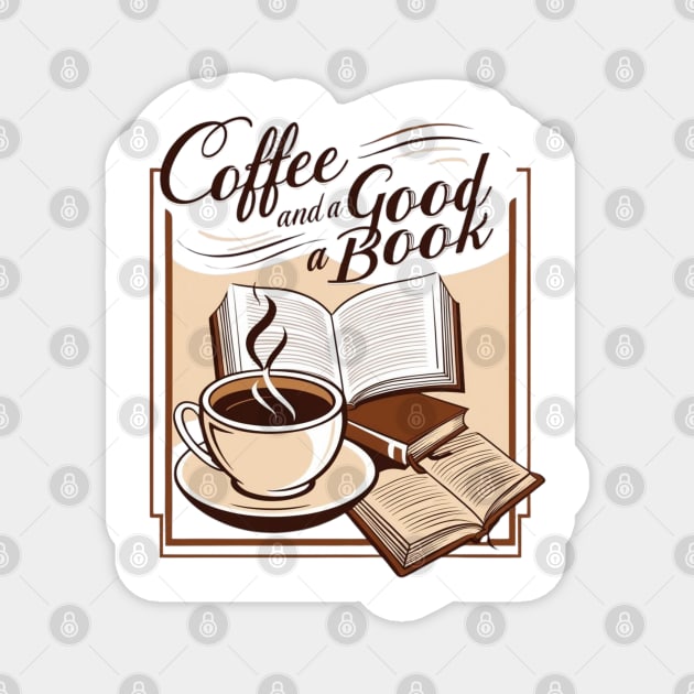 Coffee and a Good Book Magnet by SR8891