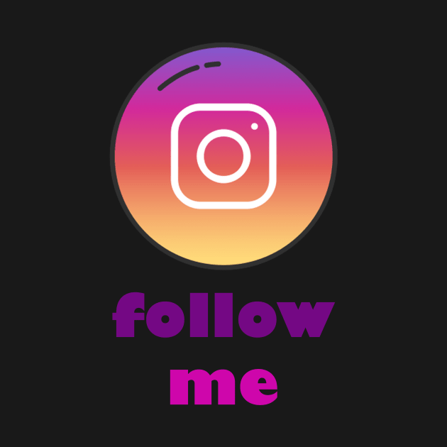 instagram follow me by YourDesign