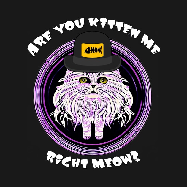 Cat: Are you Kitten Me, Right meow? by YeaLove