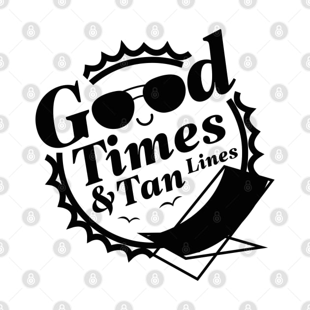 Good Times And Tan Lines by LuckyFoxDesigns