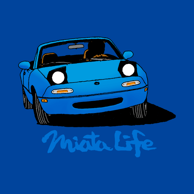 Miata Life by Teephemera