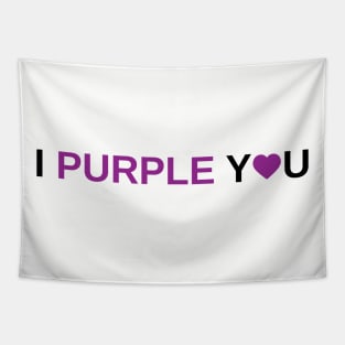 I Purple You Tapestry