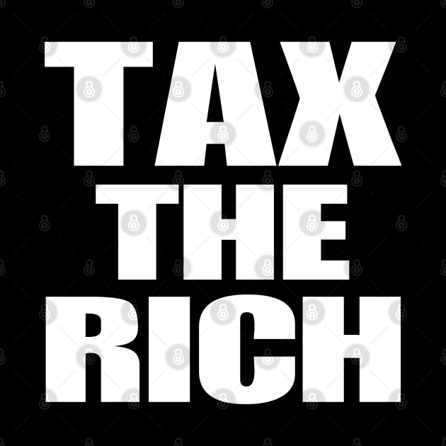 Tax The Rich by CH3Media