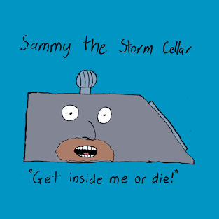 Sammy the Storm Cellar T-Shirt