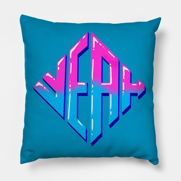 Yeah Pillow by nicholashugginsdesign