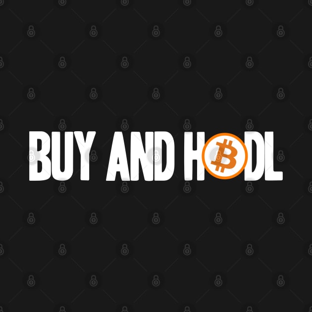 Plan B Buy and Hodl BTC Bitcoin Crypto Hodler Hold by Kuehni