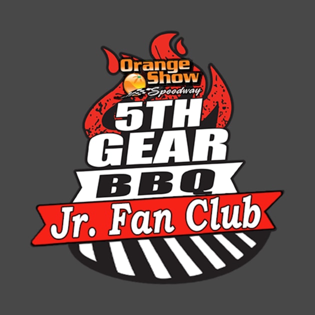 OSS 5th Gear BBQ Jr. Fan Club by Orange Show Speedway