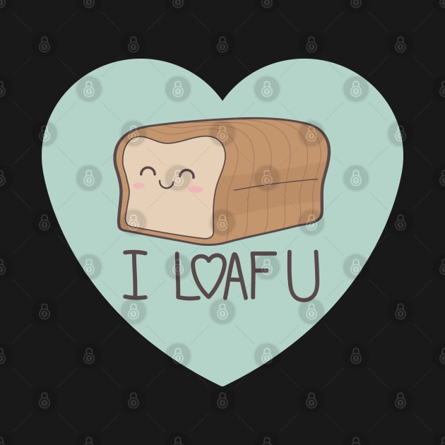 I Loaf U by shegotskeels