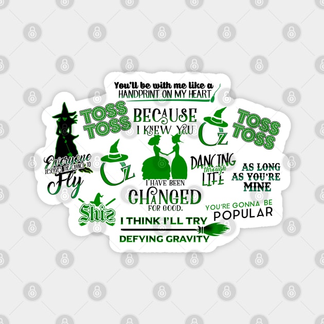 Widked Musicals Quotes Magnet by KsuAnn