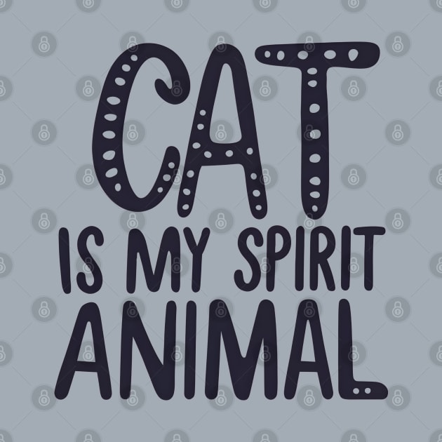 My spirit animal is cat by NomiCrafts