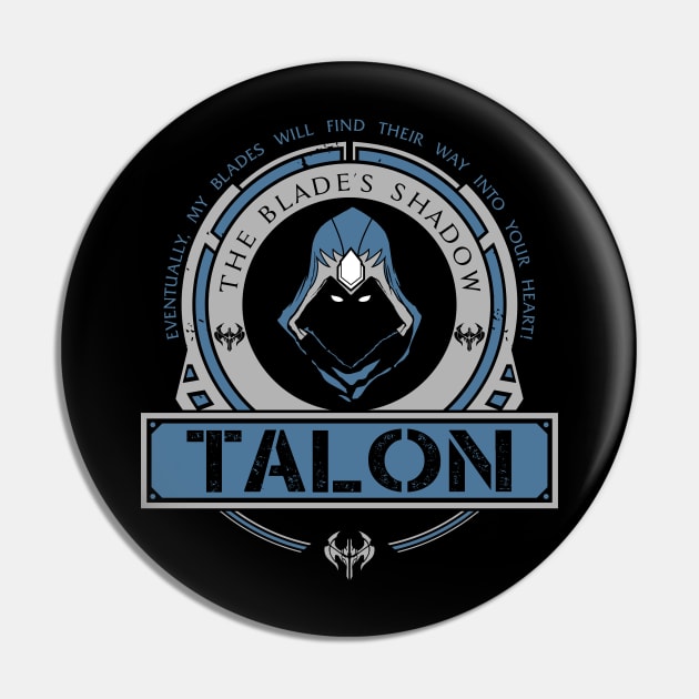 TALON - LIMITED EDITION Pin by DaniLifestyle