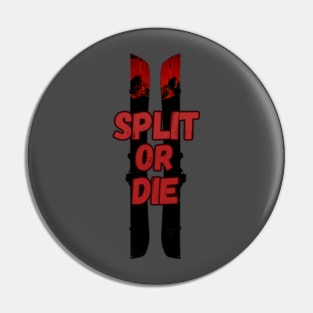 Split Or Die, Split Boarding Pin