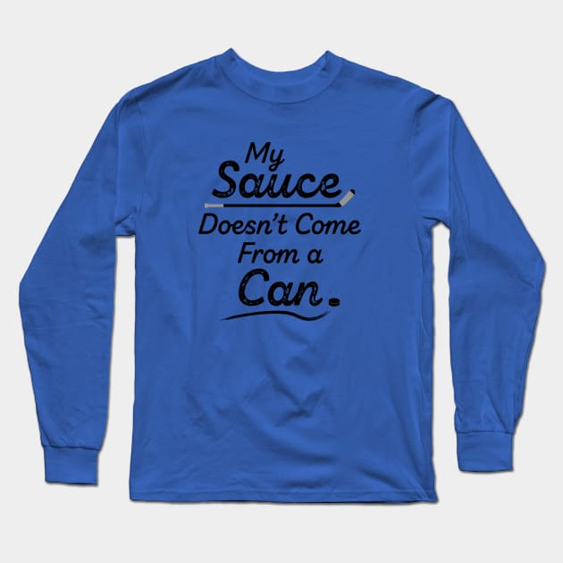 Funny Hockey - My Sauce Doesn't Come From a Can - Funny Hockey - Kids T- Shirt