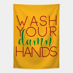 Wash Your Damn Hands Tapestry