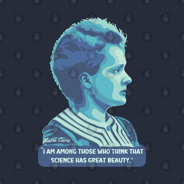 Marie Curie Portrait and Quote by Slightly Unhinged