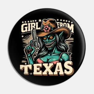 Texas Girl Funny Monster lady Pin