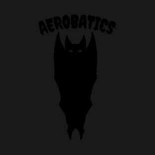 "Aerobatics" Bat Pun T-Shirt