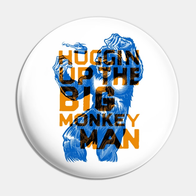 big monkey man Pin by GiMETZCO!