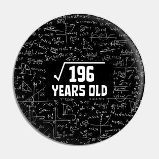 Square Root Of 196 14th Birthday, 14 Year Old Math Lover Gift Pin