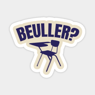 Beuller? Magnet