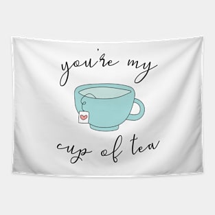 You're my cup of tea Tapestry