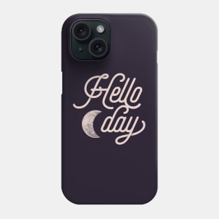 Hello Moonday Phone Case