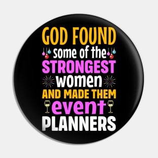 God found some of the strongest women and made them event planners Pin