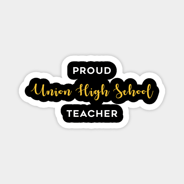 UHS Teacher Magnet by UnionYellowJackets