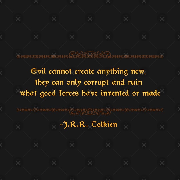 Evil Cannot Create Anything New by SunsetSurf