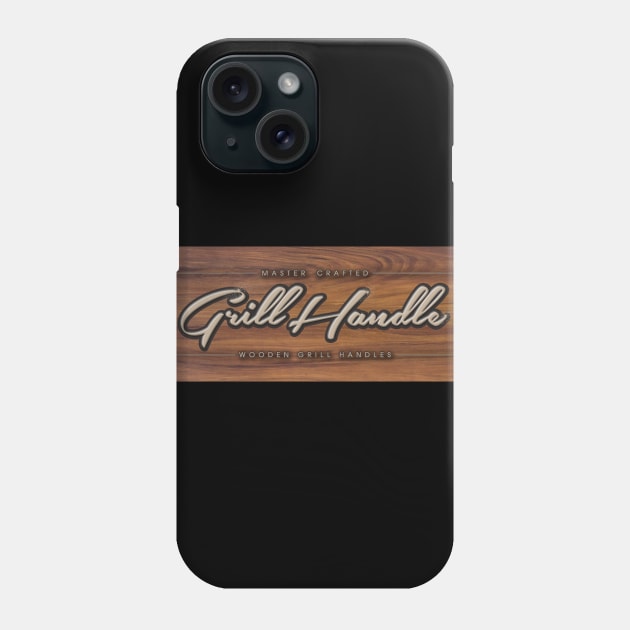 GrillHandle Wood Logo Phone Case by Grill Giants