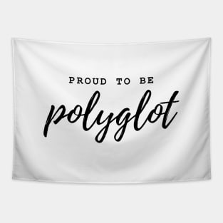 Proud to be Polyglot Tapestry