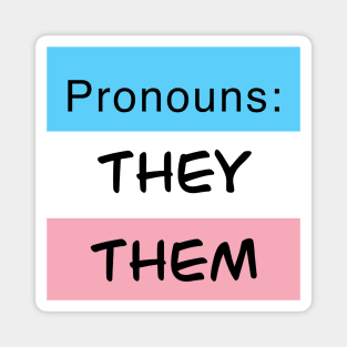 Trans Flag Pronouns They Them Magnet