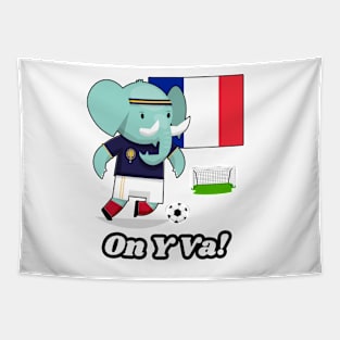 ⚽ France Football, Cute Elephant Scores Goal, On Y Va! Team Spirit Tapestry