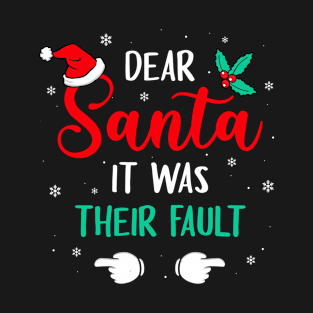 Dear Santa It Was Their Fault Funny Christmas Couples Xmas T-Shirt