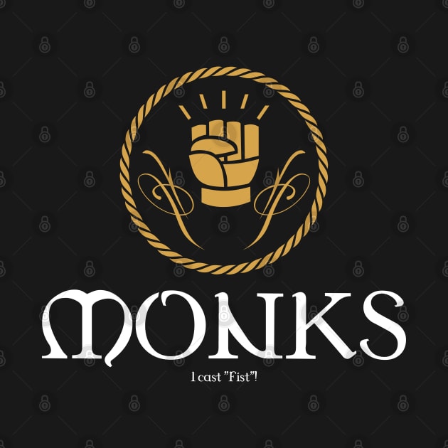 Monks Monk Tabletop RPG Addict by pixeptional