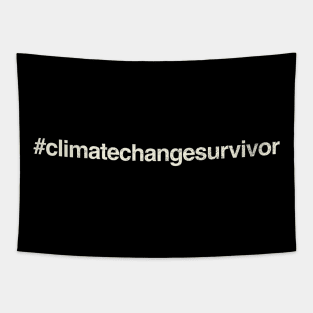 #climatechangesurvivor design Tapestry