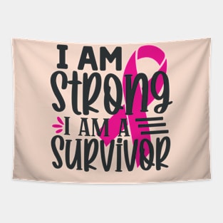 I Am Strong I Am a Survivor Tapestry